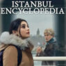 Nonton Istanbul Encyclopedia ( Istanbul Ansiklopedisi) – Season 1 Episode 1 (2025) Drama Series Subtitle Indonesia Streaming Movie Download Gratis Online