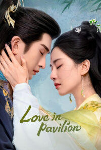 Nonton Love in Pavilion – Season 1 Episode 1 (2025) Drama Series Subtitle Indonesia Streaming Movie Download Gratis Online